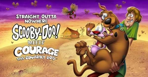 Straight Outta Nowhere: Scooby-Doo! Meets Courage The Cowardly Dog